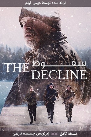 دانلود فیلم The Decline با زیرنویس چسبیده فارسی