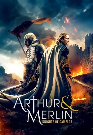 دانلود فیلم Arthur and Merlin Knights of Camelot