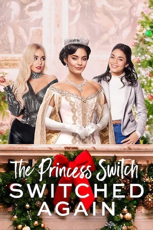 The Princess Switch: Switched Again 2020