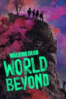 دانلود سریال The Walking Dead World Beyond 2020