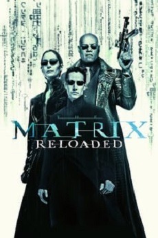 دانلود فیلم The Matrix Reloaded 2003