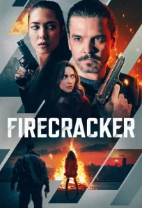دانلود فیلم فشفشه Firecracker 2024