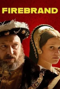 دانلود فیلم فتنه گر Firebrand 2024