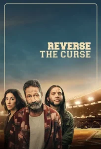 دانلود فیلم نفرین را معکوس کنید Reverse the Curse 2024