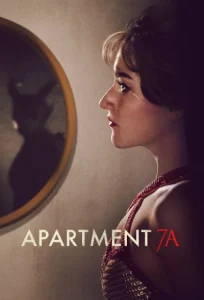 دانلود فیلم آپارتمان 7آ Apartment 7A 2024