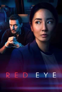 دانلود سریال چشم قرمز Red Eye 2024