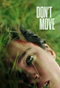دانلود فیلم حرکت نکن Don’t Move 2024