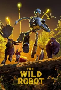دانلود انیمیشن ربات وحشی The Wild Robot 2024