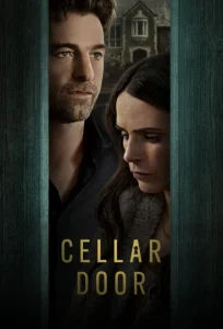 دانلود فیلم درب زیرزمین Cellar Door 2024