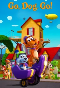 دانلود انیمیشن سریالی برو، سگ. برو! Go, Dog. Go! 2021