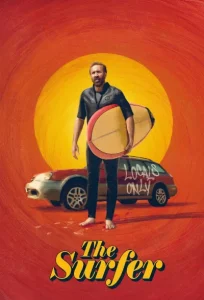 دانلود فیلم موج‌ سوار The Surfer 2025