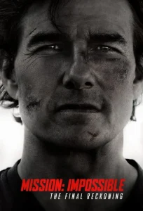 دانلود فیلم مأموریت: غیرممکن – روزشمار نهایی 2025