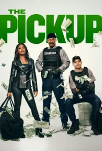 دانلود فیلم پیکاپ The Pickup 2025
