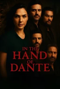 دانلود فیلم در دست دانته In the Hand of Dante 2025
