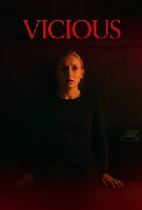 دانلود فیلم شرور Vicious 2025