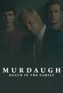 دانلود سریال مرداف: مرگی در خانواده Murdaugh: Death in the Family 2025