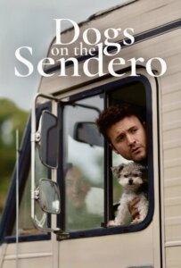 دانلود فیلم سگ ها در جاده Dogs On The Sendero