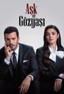 دانلود سریال عشق و اشک Ask ve Gözyasi 2025