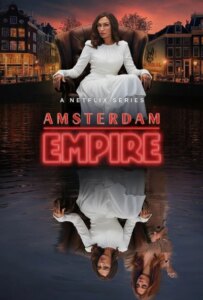 دانلود سریال امپراتوری آمستردام Amsterdam Empire 2025