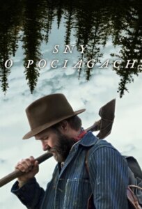 دانلود فیلم رویاهای قطار Train Dreams 2025