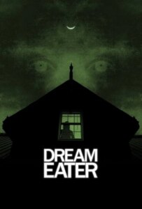 دانلود فیلم رویا خوار Dream Eater 2025