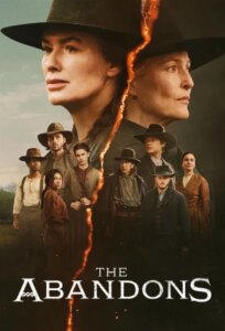 دانلود سریال رها شده ها The Abandons 2025