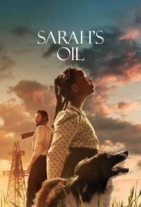دانلود فیلم نفت سارا Sarah’s Oil 2025