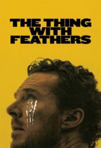دانلود فیلم موجودی با پر The Thing with Feathers 2025