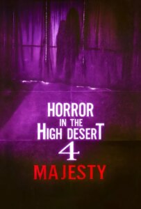 دانلود فیلم وحشت در بیابان مرتفع ۴: شکوه 2025