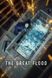 دانلود فیلم سیل بزرگ The Great Flood 2025